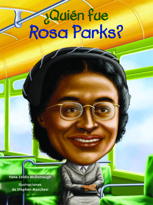 Title details for ¿Quién fue Rosa Parks? by Yona Zeldis McDonough - Available